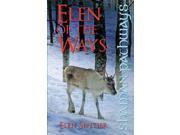 Elen Of The Ways: Following The Deer Trods, The Ancient Shamanism Of Britain (shaman Pathways)