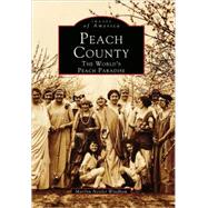 Peach County: : The World's Peach Paradise