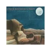 Gil Goldstein - Under Rousseau's Moon