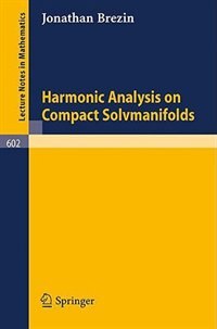 Harmonic Analysis On Compact Solvmanifolds