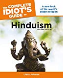 The Complete Idiot's Guide to Hinduism, 2nd Edition (Complete Idiot's Guides (Lifestyle Paperback))