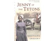 Jenny Of The Tetons Great Episodes Reprint
