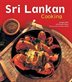 Sri Lankan Cooking: [over 60 Recipes]