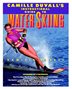 Camille Duvall&apos;s Instructional Guide To Water Skiing