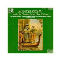 Mendelssohn: Works for Clarinet, Basset Horn and Piano