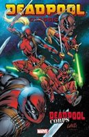 Deadpool Classic Volume 12: Deadpool Corps