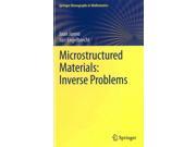 Microstructured Materials:: Inverse Problems (springer Monographs In Mathematics)
