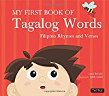 My First Book of Tagalog Words: Filipino Rhymes and Verses