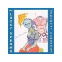 Lucky Sperms - Somewhat Humorous