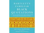 Bartlett's Familiar Black Quotations