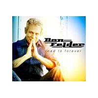 Don Felder - Road To Forever (Music CD)