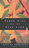 Senor Vivo and the Coca Lord