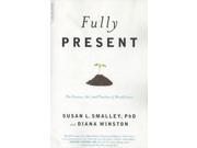 Fully Present 1 Original