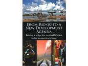 From Rio 20 To A New Development Agenda