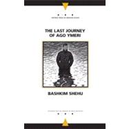 The Last Journey of Ago Ymeri