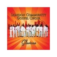 London Community Gospel Choir (The) - Glorious (Music CD)
