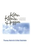 Kotex Kleenex Huggies: Kimberly-clark & Consumer Revolution In (historical Persp Bus Enterpris)