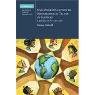 Non-Discrimination in International Trade in Services: Likeness' in WTO/GATS