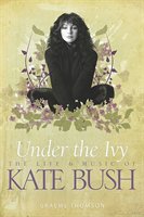 Kate Bush:  Under The Ivy: Under The Ivy