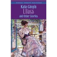 Lilacs and Other Stories
