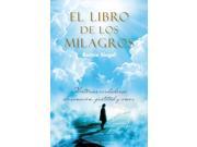 El Libro De Los Milagros / A Book Of Miracles