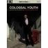 Colossal Youth (Masters of Cinema)