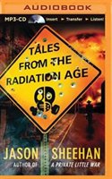 Tales From The Radiation Age