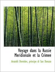 Voyage Dans La Russie Meridionale Et La Crimee