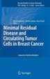 Minimal Residual Disease And Circulating Tumor Cells In Breast Cancer