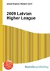 2009 Latvian Higher League