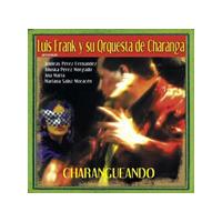 Luis Frank - Charangueando (Music CD)