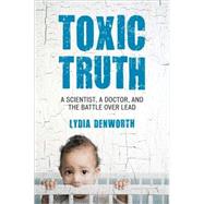 Toxic Truth