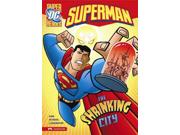 The Shrinking City Dc Super Heroes