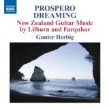 Prospero Dreaming: New Zealand Guitar Music by Lilburn and Farquhar