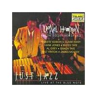 Lionel Hampton - Just Jazz - Live At The Blue Note (Music CD)