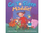 Go To Sleep, Maddie!