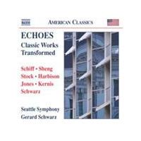 Echoes: Classic Works Transformed (Music CD)