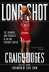 Long Shot: The Triumphs And Struggles Of An Nba Freedom Fighter