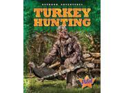 Turkey Hunting Outdoor Adventures