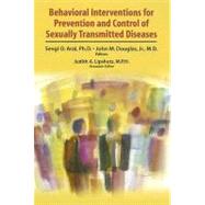 Behavioral Interventions for Prevention and Control of Sexually Transmitted Diseases