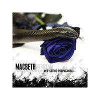 Macbeth - Neo-Gothic Propaganda (Music CD)