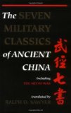 The Seven Military Classics of Ancient China, including The Art of War