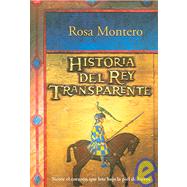 Historia Del Rey Transparente/ the Story of the Translucent King