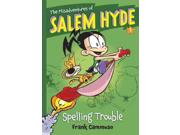 Spelling Trouble (misadventures Of Salem Hyde)