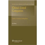 China's Listed Companies: Conflicts, Governance And Regulation
