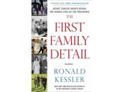 The First Family Detail