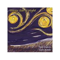 Paul Clarvis & Liam Noble - Starry Starry Night (Music CD)