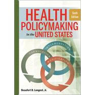 Health Policymaking In The United States