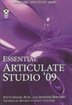Essential Articulate Studio &apos;09