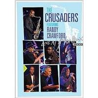 Crusaders Featuring Randy Crawford - Live At Montreux 2003